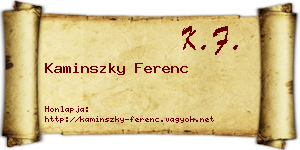 Kaminszky Ferenc névjegykártya